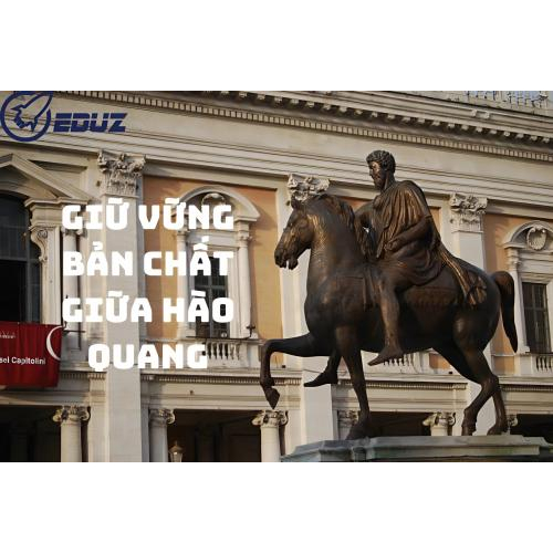 2. Bài Học Từ Marcus Aurelius: Giữ Vững Bản Chất Giữa Hào Quang