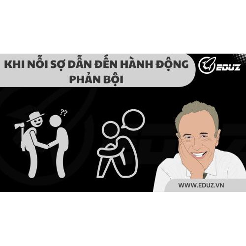 2. Khi Nỗi Sợ Dẫn Đến Hành Động Phản Bội