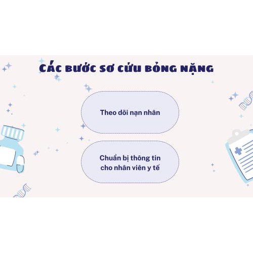 3. Các bước sơ cứu bỏng nặng