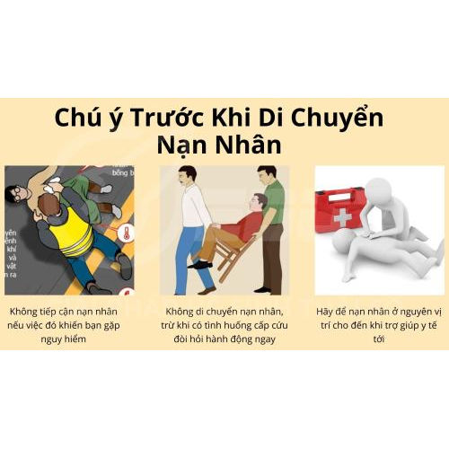 1. Chú ý Trước Khi Di Chuyển Nạn Nhân