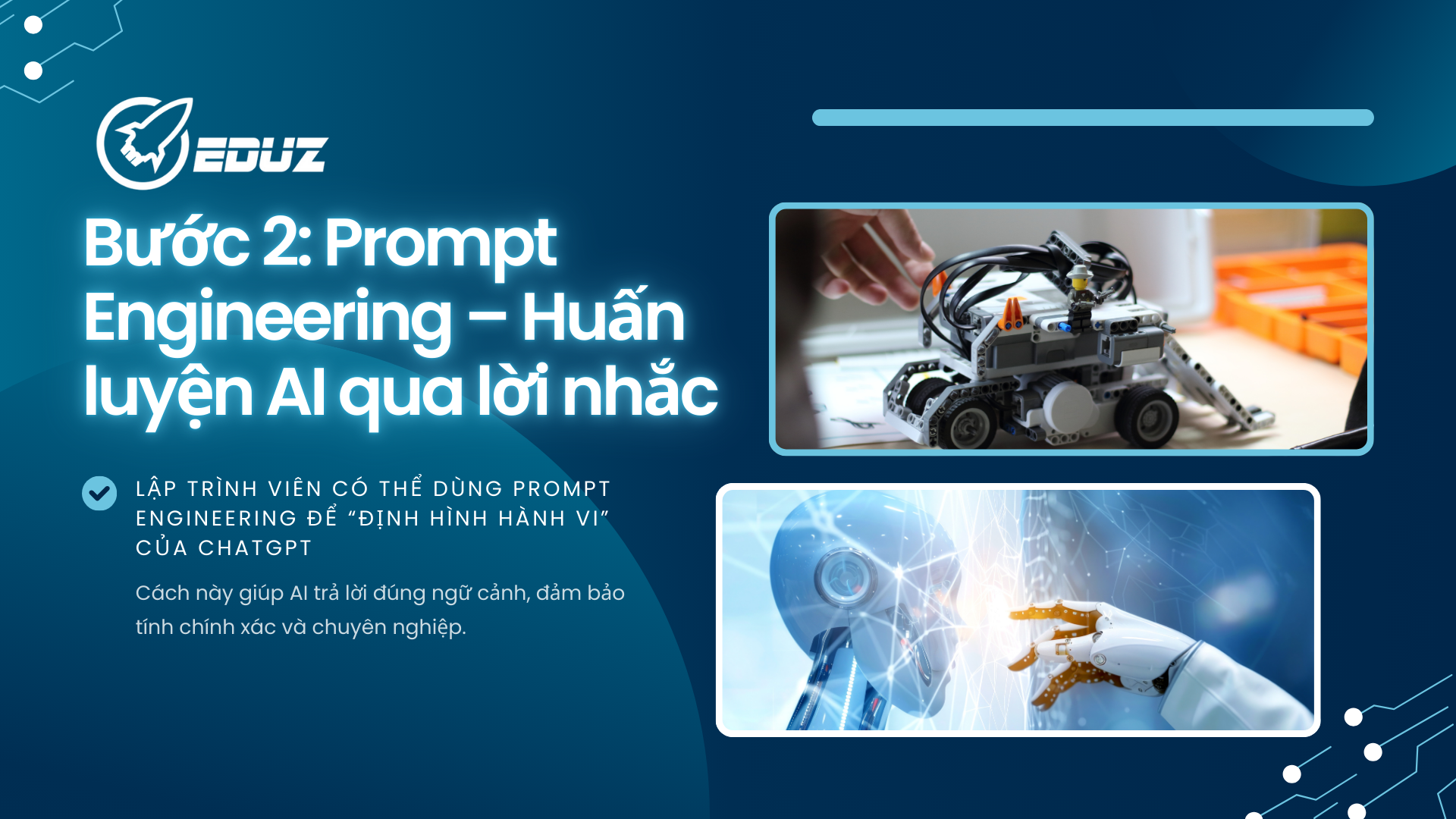 Bước 2: Prompt Engineering – Huấn luyện AI qua lời nhắc