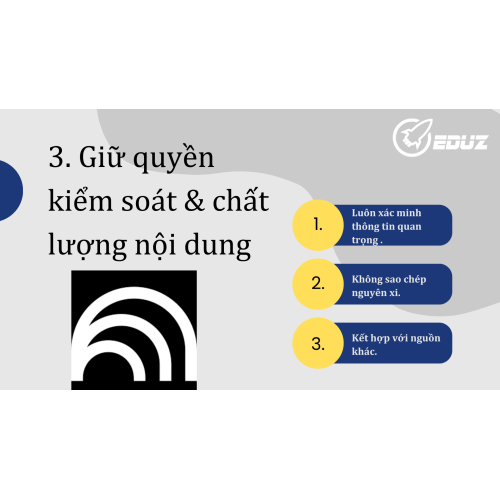 3.Giữ quyền kiểm soát & chất lượng nội dung