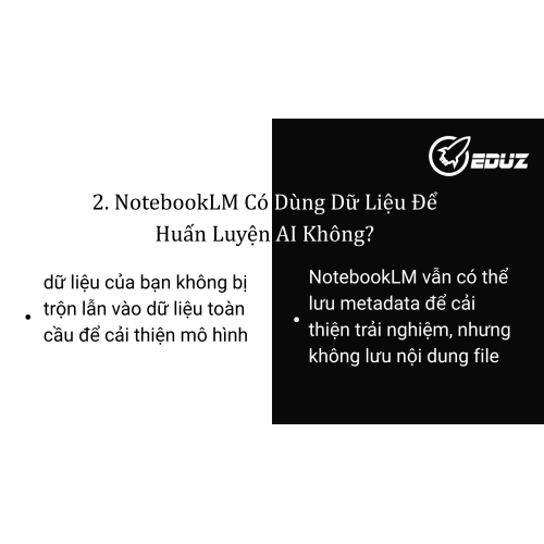 2.NotebookLM Có Dùng Dữ Liệu Để Huấn Luyện AI Không?