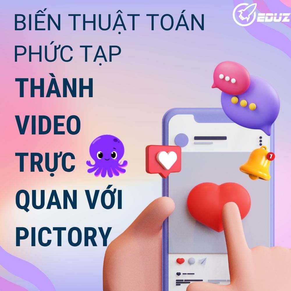 Biến Thuật Toán Phức Tạp Thành Video Trực Quan Với Pictory: Bí Quyết