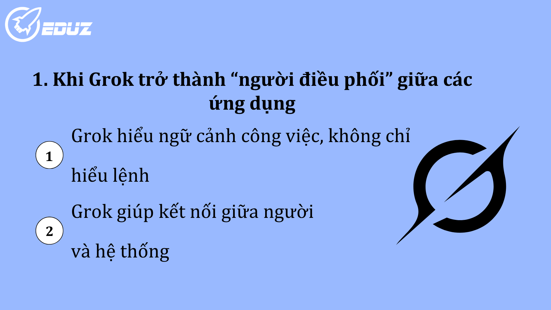 1. Khi Grok trở thành “người điều phối” giữa các ứng dụng