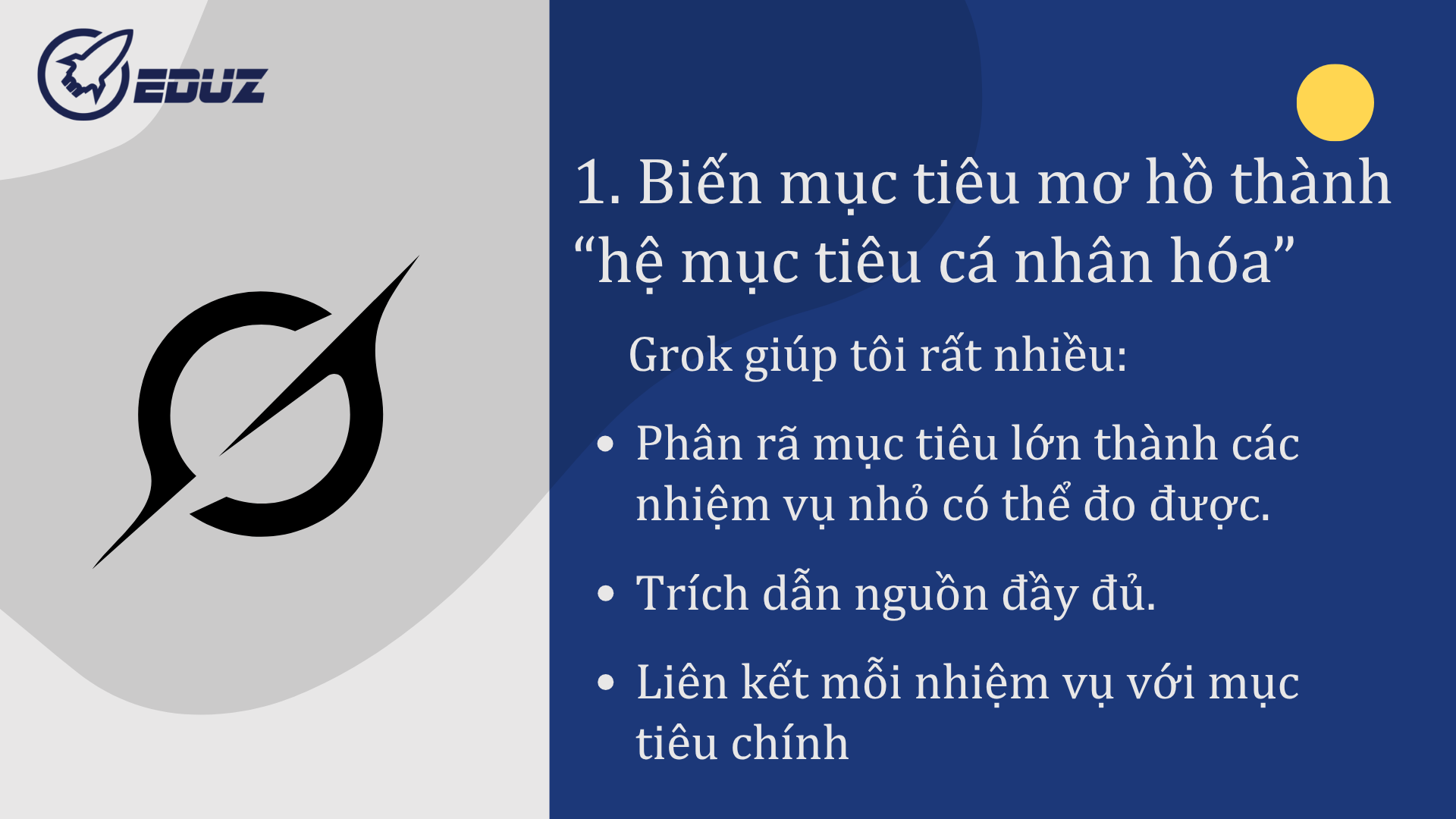 1. Biến mục tiêu mơ hồ thành “hệ mục tiêu cá nhân hóa”