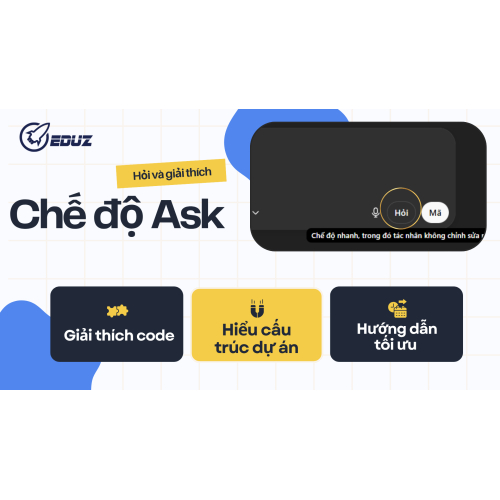 Chế độ "Ask" (Hỏi và giải thích)