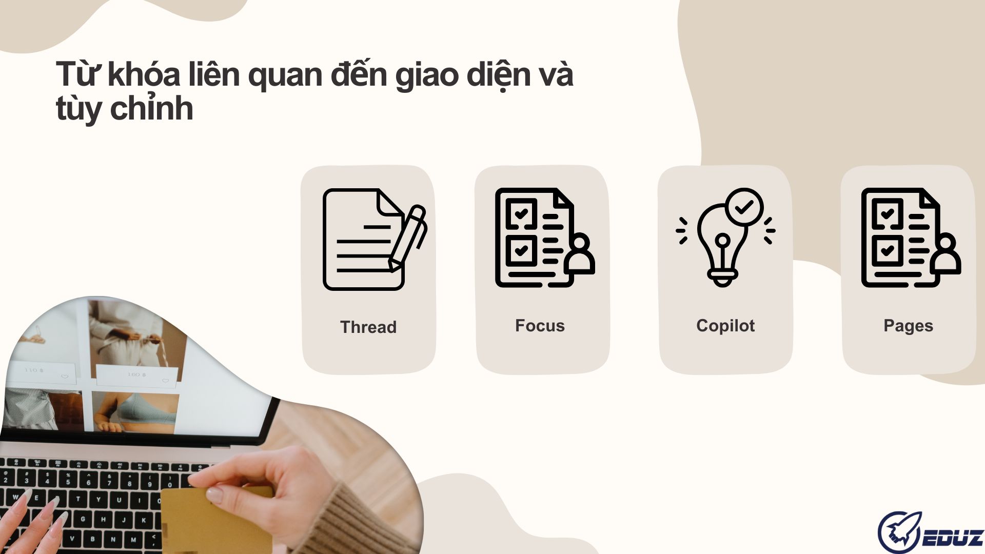 II. Từ khóa liên quan đến giao diện và tùy chỉnh