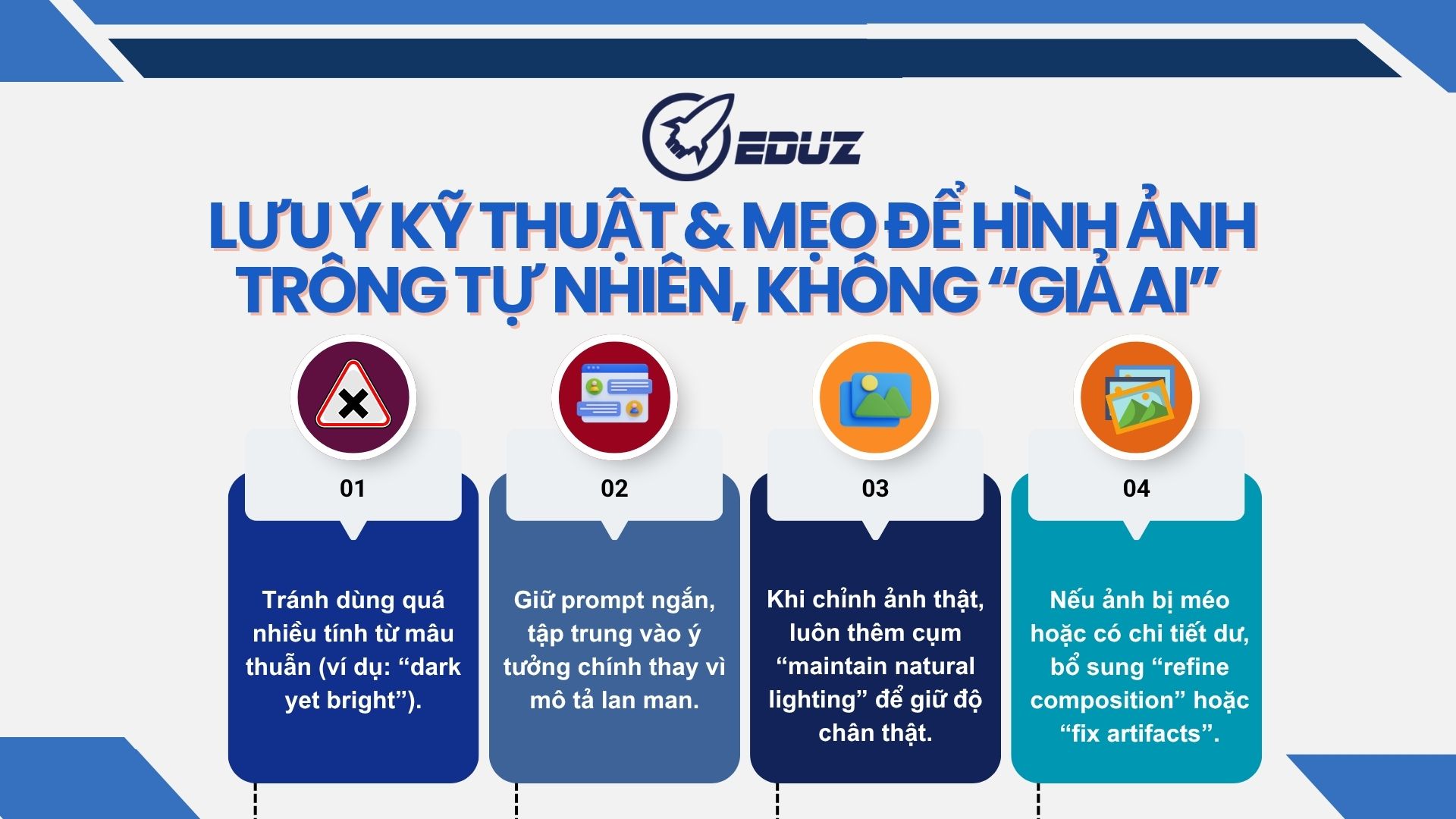 5. Lưu ý kỹ thuật và mẹo để hình ảnh tự nhiên, không “giả AI”
