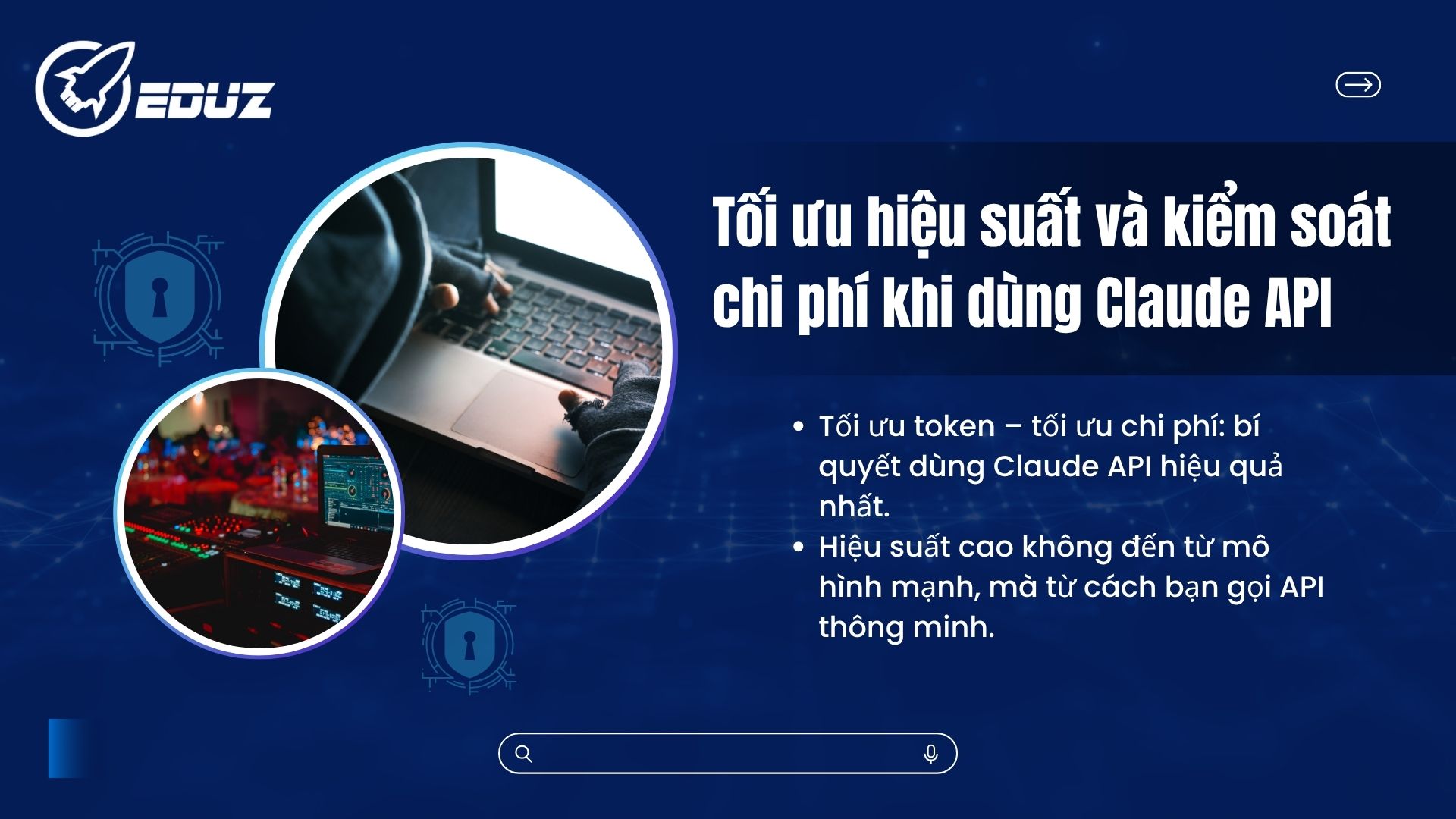 3. Tối ưu hiệu suất và kiểm soát chi phí khi dùng Claude API