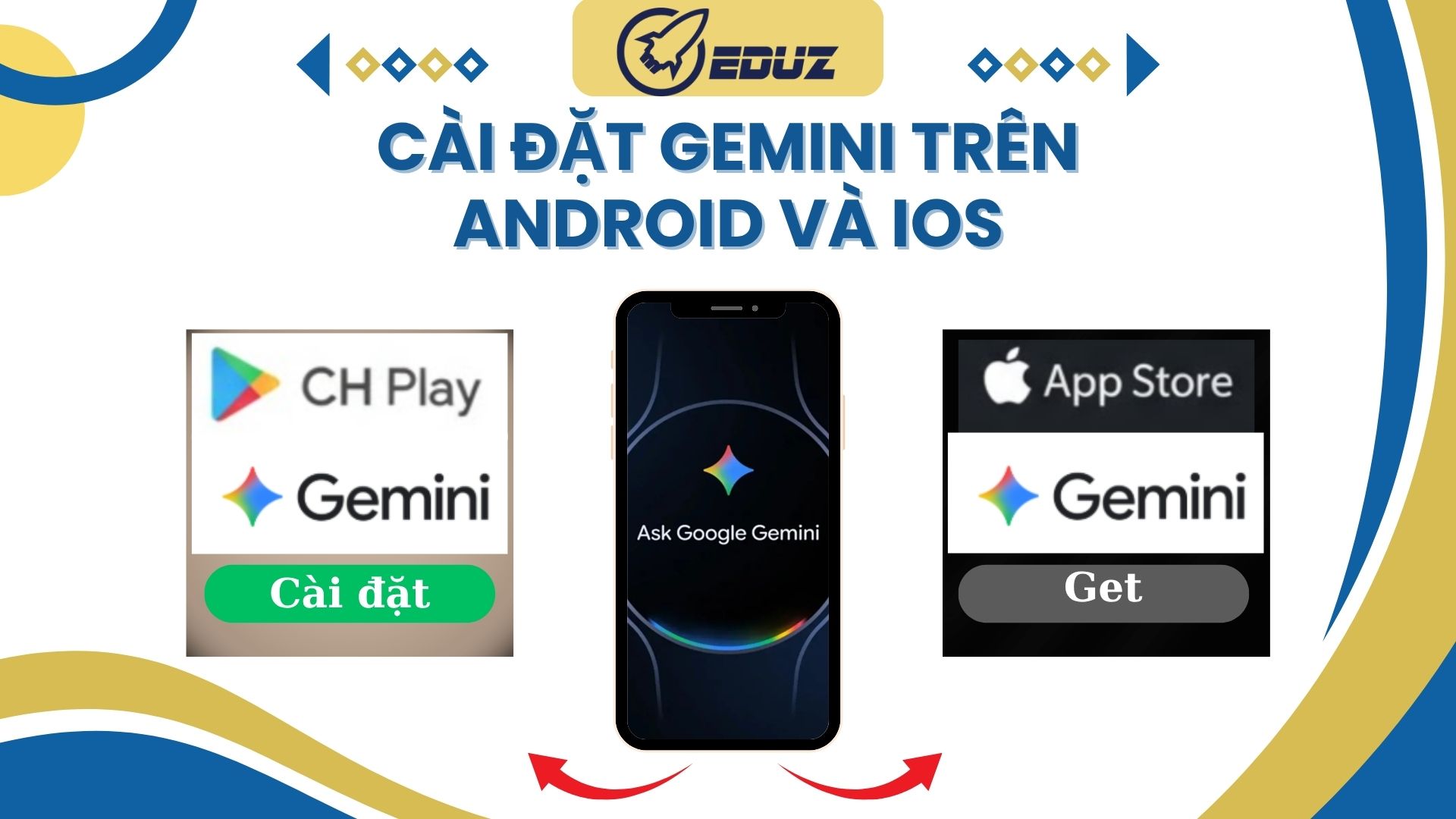 1. Cài đặt Gemini trên Android và iOS