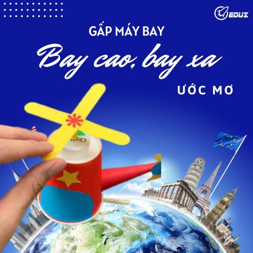 Kỹ Sư Không Gian: Gấp Máy Bay, Bay Cao Bay Xa Với Ước Mơ