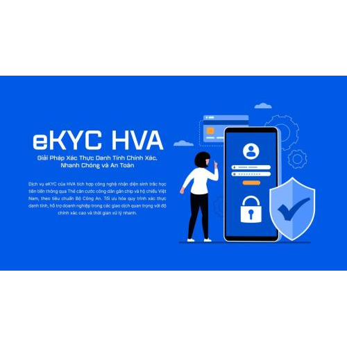 Dịch Vụ Định Danh Điện Tử - Công Nghệ EKYC