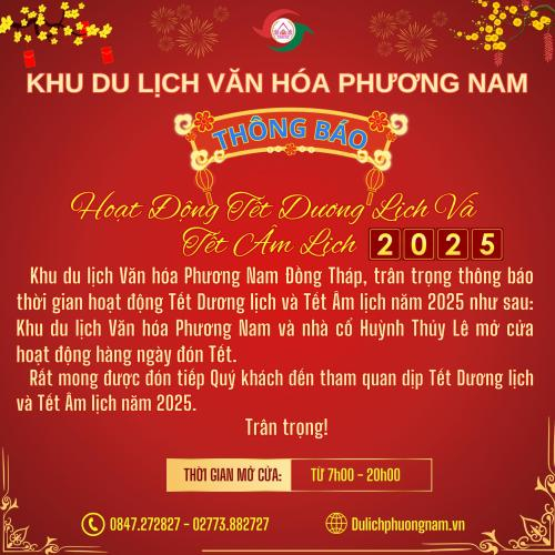 Khu Du Lịch Văn Hoá Phương Nam Và Nhà Cổ Huỳnh Thuỷ Lê Chuẩn Bị Tết Dương Lịch Năm 2025