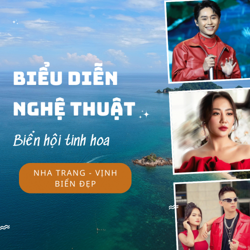 Chương Trình Biểu Diễn Nghệ Thuật – Biển Hội Tinh Hoa