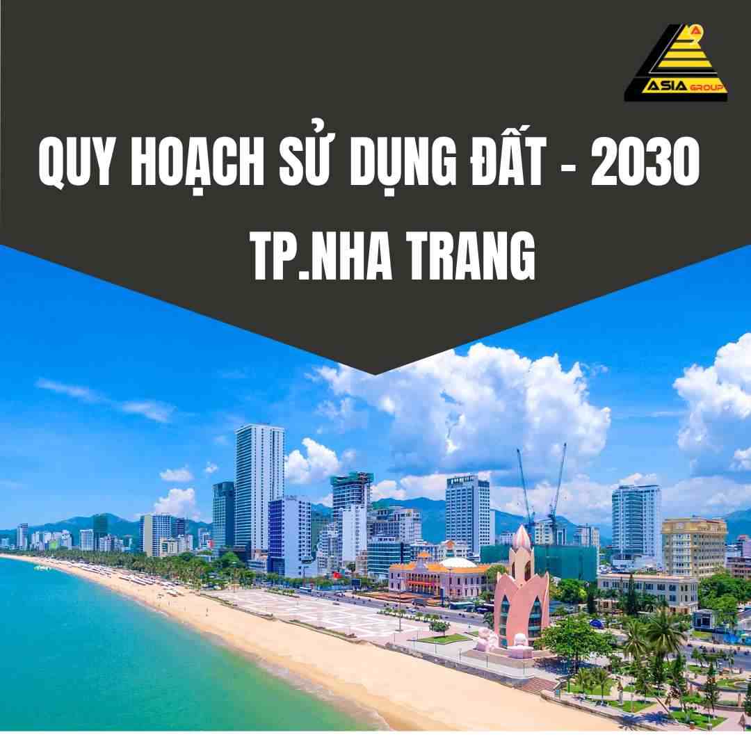 Quy Hoạch Sử Dụng Đất Đến Năm 2030 Của TP. Nha Trang: Tạo Động Lực Để Phát Triển