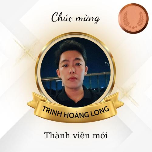 Chúc Mừng Anh Trịnh Hoàng Long Trở Thành Thành Viên Mới